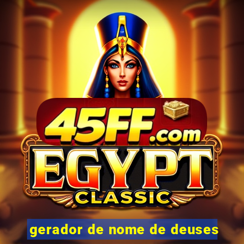gerador de nome de deuses